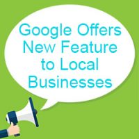 Google Offers New Feature to Local Businesses