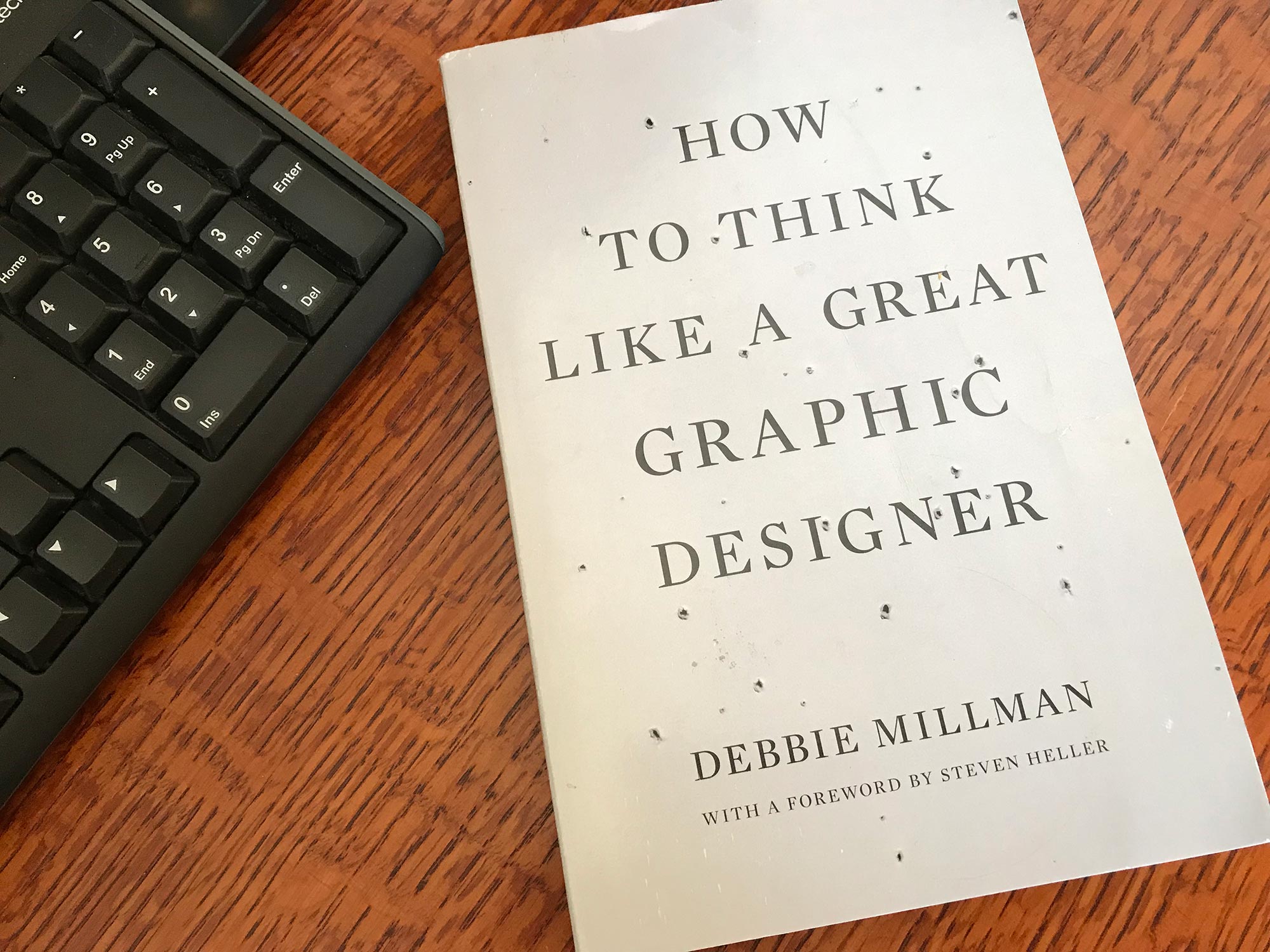 “How to Think Like a Great Graphic Designer” by Debbie Millman