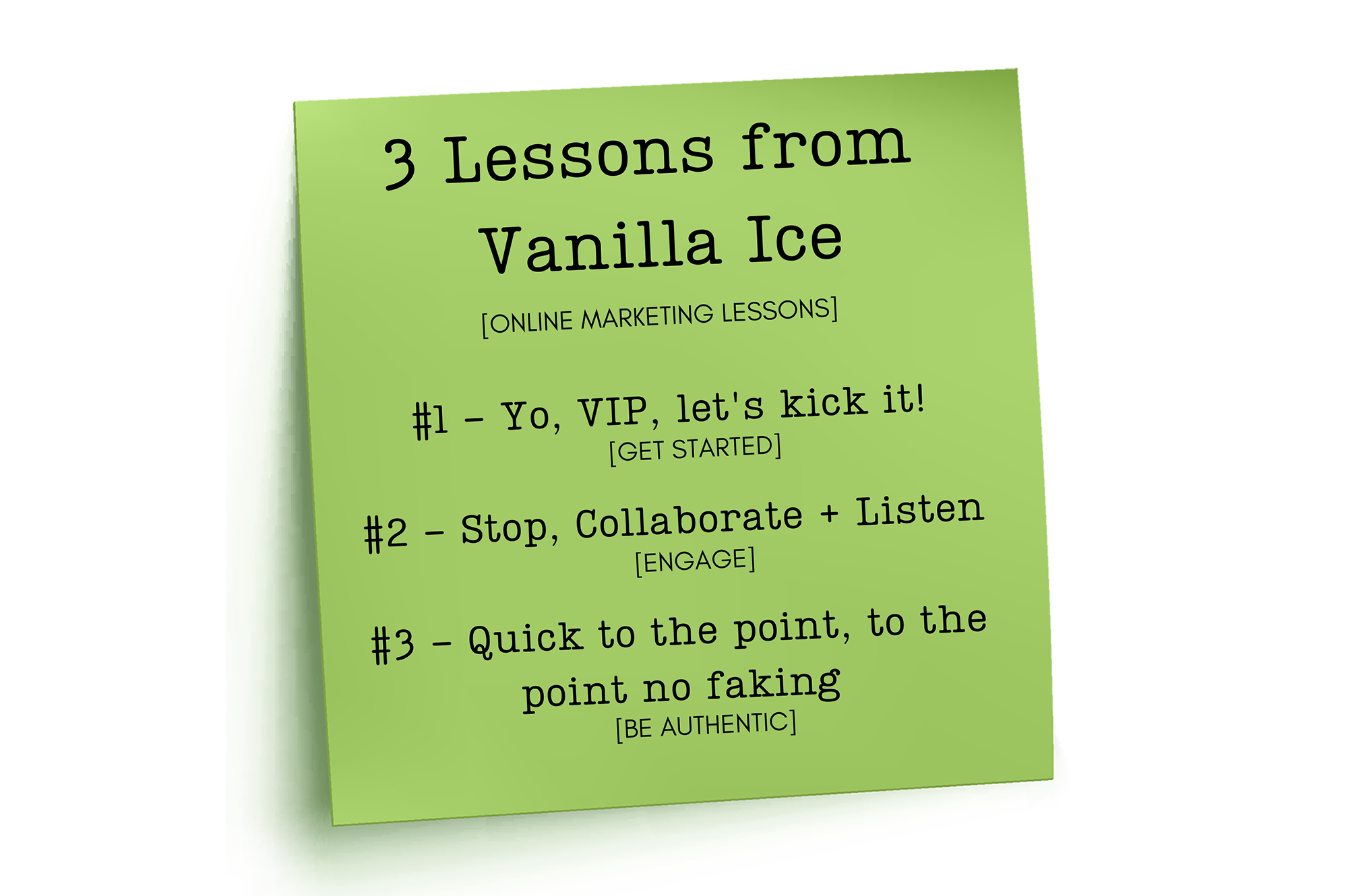 3 Online Marketing Lessons from Vanilla Ice