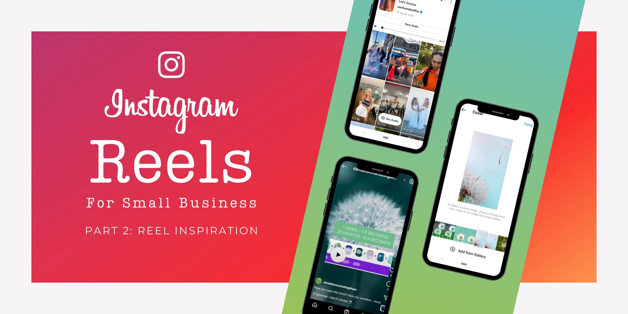 Instagram Reels for Small Business - Part 2: Reel Inspiration